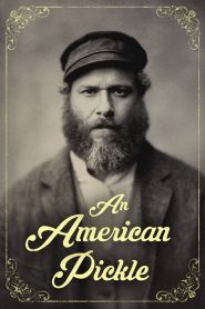 An American Pickle (2020) คนจริงเขาดองกัน | หนึ่งร้อยปีผ่านไป ชายคนเดิมฟื้นคืน…ในโลกที่ไม่เหลืออะไรเหมือนเดิมอีกแล้ว