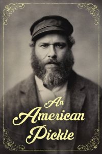 An American Pickle (2020) คนจริงเขาดองกัน | หนึ่งร้อยปีผ่านไป ชายคนเดิมฟื้นคืน…ในโลกที่ไม่เหลืออะไรเหมือนเดิมอีกแล้ว