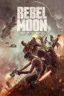 Rebel Moon – Part Two: The Scargiver (2024) เรเบลมูน ภาค 2: นักรบผู้ตีตรา | แผลเป็นบนผิว คือเครื่องหมายแห่งการลุกขึ้นสู้