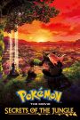 Pokémon the Movie: Secrets of the Jungle (2020) โปเกมอน เดอะ มูฟวี่: ความลับของป่าลึก