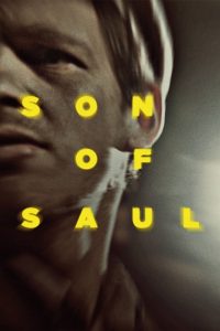 Son of Saul (2015) ซันออฟซาอู | ในโลกที่ไร้ซึ่งศีลธรรม… การเก็บศพให้ลูกชายอย่างสมเกียรติ กลับกลายเป็นสิ่งสุดท้ายที่เขาต้องต่อสู้