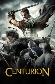 Centurion (2010) อหังการนักรบแผ่นดินเถื่อน | ศึกเลือดเหนือเส้นแบ่งอารยธรรม กับภารกิจไร้ผู้รอด