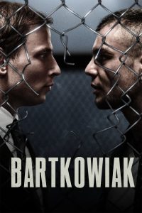 Bartkowiak (2021) บาร์ตโคเวียก: แค้นนักสู้ | ศักดิ์ศรีไม่มีวันถูกน็อก ถ้าใจยังไม่ยอมแพ้