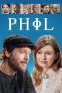Phil (2019) แผนลับหมอฟันจิตป่วง | เมื่อตัวตนสุดขั้วของหมอฟันสุดแสบ กลายเป็นการผจญภัยสุดฮาและใจซื่อ