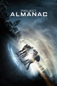 Project Almanac (2015) กล้า ซ่าส์ ท้าเวลา | เปลี่ยนอดีตไม่ได้ฟรี เพราะทุกการย้อนเวลา…มีราคาที่ต้องจ่าย