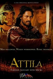 Attila (2001) แอททิล่า…มหานักรบจ้าวแผ่นดิน | ตำนานกษัตริย์ฮั่น ผู้ท้าทายชะตาแห่งยุโรป