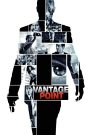 Vantage Point (2008) แวนเทจ พอยต์ เสี้ยววินาทีสังหาร | เมื่อความจริงไม่เคยมีแค่ด้านเดียว