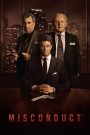 Misconduct (2016) พลิกคดีโค่นเจ้าพ่อ | เมื่อความจริงคือเดิมพัน และความลับคือภัยที่ใกล้กว่าคิด