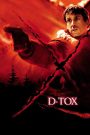 D-Tox (2002) ล่าเดือดนรก | เมื่ออดีตตามหลอก…ในที่ที่ควรปลอดภัยที่สุด