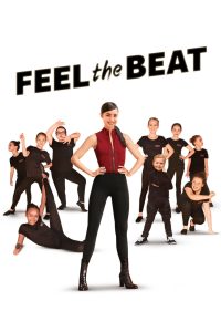 Feel the Beat (2020) ขาแดนซ์วัยใส | เมื่อเวทีที่เล็กที่สุดอาจปลุกความฝันที่ยิ่งใหญ่ที่สุด