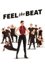 Feel the Beat (2020) ขาแดนซ์วัยใส | เมื่อเวทีที่เล็กที่สุดอาจปลุกความฝันที่ยิ่งใหญ่ที่สุด