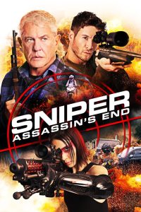 Sniper: Assassin’s End (2020) สไนเปอร์: จุดจบนักล่า | เมื่อกระสุนคือความยุติธรรม และอดีตคือเป้าใหญ่ที่ต้องจัดการ