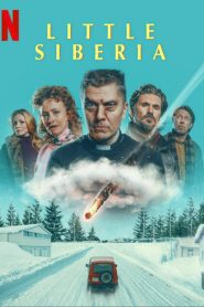 Little Siberia (2025) ลิตเติ้ล ไซบีเรีย | ปาฏิหาริย์กลางพายุเยือกแข็ง