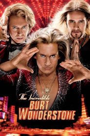The Incredible Burt Wonderstone (2013) ศึกยอดมายากลคนบ๊องบันลือโลก | เมื่อมายากลคือเวทีแห่งศักดิ์ศรี…และอีโก้ที่ใหญ่กว่าชุดกลิตเตอร์!