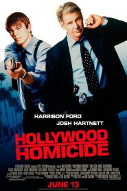 Hollywood Homicide (2003) มือปราบคู่ป่วนฮอลลีวู้ด | เมื่อคดีฆาตกรรมต้องไข แต่ความฝันก็ยังขายไม่ได้