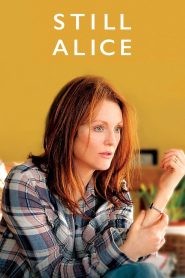 Still Alice (2014) อลิซ…ไม่ลืม | เมื่อความทรงจำค่อยๆ เลือน แต่หัวใจยังจำรักได้เสมอ
