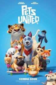 Pets United (2019) เพ็ทส์ ยูไนเต็ด: ขนปุยรวมพลัง | เมื่อเหล่าสัตว์หลุดโลกต้องรวมพลังกู้เมืองจากความพัง