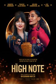The High Note (2020) ไต่โน้ตหัวใจตามฝัน | บทเพลงของหัวใจ ไม่ได้เล่นตามโน้ต…แต่มาจากจังหวะชีวิตของตัวเอง
