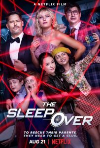 The Sleepover (2020) เดอะ สลีปโอเวอร์ | คืนป่วน ก๊วนจารชนจำเป็น