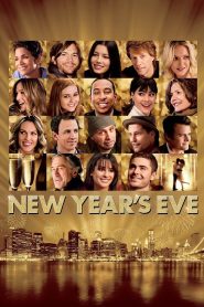 New Year’s Eve (2011) นิว เยียร์ อีฟ เพราะค่ำคืนแห่งการเริ่มต้นใหม่ อาจเป็นคืนที่หัวใจได้พบทางของมันอีกครั้ง