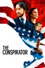 The Conspirator (2011) เปิดปมบงการ สังหารลินคอล์น | เมื่อความยุติธรรมถูกท้าทายกลางม่านแห่งความกลัว