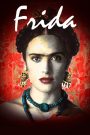 Frida (2002) ผู้หญิงคนนี้ ฟรีด้า | หญิงแกร่ง ศิลปินดิบ และหัวใจที่ไม่ยอมจำนนต่อโชคชะตา