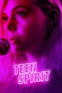 Teen Spirit (2019) ทีน สปิริต | ฝัน เสียงเพลง และการค้นพบตัวเองในเวทีแห่งความหวัง