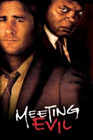 Meeting Evil (2012) ประจันหน้าอำมหิต | เมื่อการช่วยเหลือคนแปลกหน้ากลายเป็นจุดเริ่มต้นของฝันร้ายไร้ทางหนี