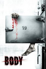 Body… ศพ#19 (2007) ความตายไม่เคยเงียบ ถ้ายังมีบางอย่างตามมา…จากอีกฝั่งของความจริง