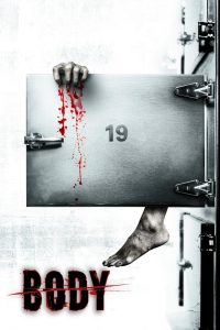 Body… ศพ#19 (2007) ความตายไม่เคยเงียบ ถ้ายังมีบางอย่างตามมา…จากอีกฝั่งของความจริง