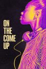 On the Come Up (2022) ออนเดอะคัมอัพ ทะยานสู่ดวงดาว | เพราะการมีเสียง ไม่ใช่แค่การพูด… แต่มันคือการยืนหยัดเพื่อความฝัน