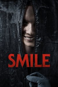 Smile (2022) ยิ้มสยอง – เมื่อรอยยิ้มกลายเป็นคำสาป