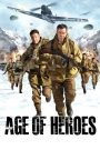Age of Heroes (2011) แหกด่านข้าศึก นรกประจัญบาน | ปฏิบัติการลับที่ไม่มีในแผนที่ แต่มีในประวัติศาสตร์สงครามโลก