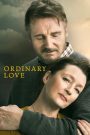 Ordinary Love (2019) รักนี้…ไม่ธรรมดา | เพราะทุกวันธรรมดา อาจซ่อนความรักที่ยิ่งใหญ่ที่สุด