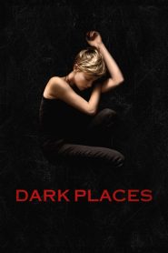 Dark Places (2015) ฆ่าย้อน ซ้อนตาย | ความทรงจำหลอกลวง…ความจริงซ่อนอยู่ในความมืด