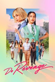 Do Revenge (2022) แค้นนัก… สลับกันแก้ | เมื่อการแก้แค้นกลายเป็นเกมลับของเพื่อนต่างขั้ว