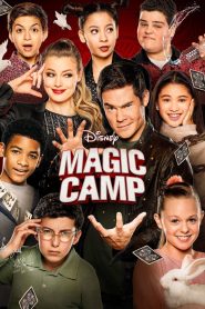 Magic Camp (2020) ค่ายป่วน ก๊วนมายากล | เมื่อเวทมนตร์ไม่ใช่แค่กลลวง แต่คือพลังแห่งหัวใจที่แท้จริง