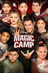 Magic Camp (2020) ค่ายป่วน ก๊วนมายากล | เมื่อเวทมนตร์ไม่ใช่แค่กลลวง แต่คือพลังแห่งหัวใจที่แท้จริง