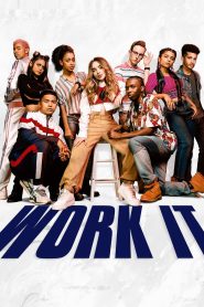 Work It (2020) เวิร์ค อิท: เต้นเพื่อฝัน | เมื่อความเปิ่นกลายเป็นพลัง และจังหวะหัวใจคือท่าที่ดีที่สุด