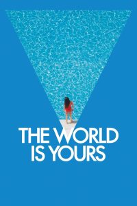 The World Is Yours (2018) หลบหน่อยแม่จะปล้น | ป่วนสุดขั้ว เมื่อแม่ตัวจี๊ดคิดใหญ่ ใครก็ขวางไม่ได้