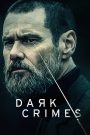 Dark Crimes (2016) วิปริตจิตฆาตกร | เมื่อเส้นแบ่งระหว่างเรื่องแต่งกับฆาตกรรมจริงพร่าเลือน ความจริงจึงกลายเป็นกับดักอำมหิต
