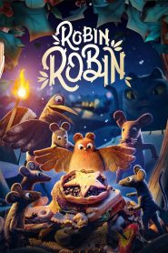 Robin Robin (2021) โรบิน หนูน้อยติดปีก | เมื่อหัวใจบอกว่าเราบินได้ แม้ไม่มีใครเชื่อ
