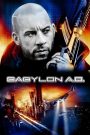 Babylon A.D. (2008) ภารกิจดุ กุมชะตาโลก | ข้ามขีดจำกัดมนุษย์ สู่จุดเปลี่ยนของเผ่าพันธุ์