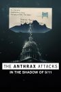 The Anthrax Attacks (2022) ดิ แอนแทร็กซ์ แอทแท็คส์ | เมื่อสงครามครั้งใหม่ไม่ได้มาพร้อมปืน แต่มาพร้อมจดหมาย