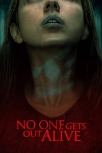 No One Gets Out Alive (2021) ห้องเช่าขังตาย | เมื่อห้องพักราคาถูก กลายเป็นกับดักแห่งความสยองที่ไม่มีทางหนี