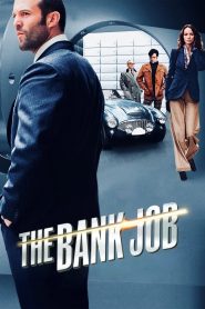 The Bank Job (2008) เปิดตำนานปล้นบันลือโลก | เมื่อแผนปล้นไม่ใช่แค่เรื่องเงิน แต่กลายเป็นเดิมพันของความลับระดับประเทศ
