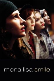 Mona Lisa Smile (2003) โมนาลิซ่า…ขีดชีวิตเขียนฝันให้บานฉ่ำ | เพราะรอยยิ้มที่เปลี่ยนโลก อาจเริ่มจากห้องเรียนเล็ก ๆ ที่กล้าถามว่า “ทำไมต้องเป็นแบบนั้น?”