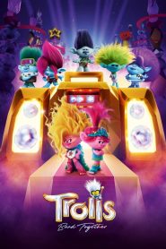 Trolls Band Together (2023) โทรลล์ส 3 | เมื่อเสียงดนตรีคือสายใยของหัวใจที่ขาดหาย