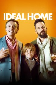Ideal Home (2018) 2คู๊ณพ่อ 1คู๊ณลูก ครอบครัวนี้ใครๆ ก็ไม่ร้ากก | เมื่อความรักไม่ได้จำกัดเพศ แต่ความวุ่นวายเริ่มต้นเมื่อมีเด็กชายมาขออยู่ด้วย