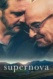 Supernova (2020) กอดให้รักไม่เลือน | เมื่อความทรงจำเริ่มเลือนราง แต่ความรักกลับชัดเจนขึ้นในทุกลมหายใจ